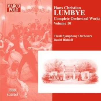 Album H.C. Lumbye: Complete Orchestral Works 10