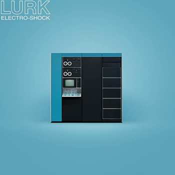 LP LURK: Electro-Shock
