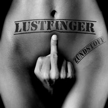 CD Lustfinger: Zündstoff