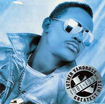 Album Luther Vandross: Greatest Hits 1981-1995