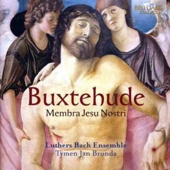 CD Dieterich Buxtehude: Membra Jesu Nostri