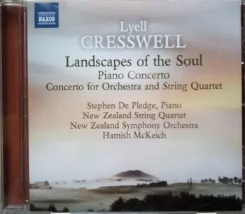 Stephen De Pledge: Landscapes Of The Soul, Piano Concerto, Concerto For Orchestra And String Quartet