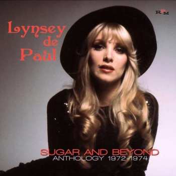 2CD Lynsey de Paul: Sugar And Beyond Anthology 1972-1974