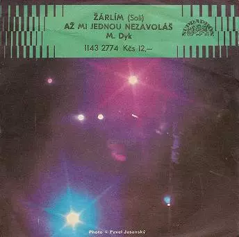 Milan Dyk: Žárlím (Soli) / Až Mi Jednou Nezavoláš