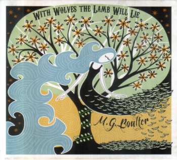 LP M. G. Boulter: With Wolves The Lamb Will Lie