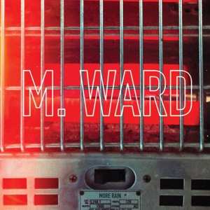 LP M. Ward: More Rain