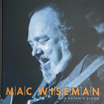 4CD/Caja Mac Wiseman: On Susan's Floor