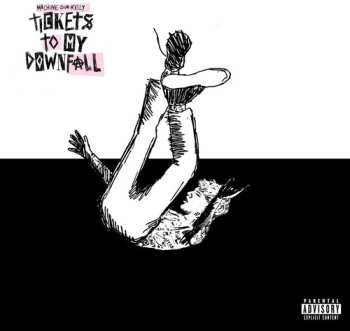 CD Machine Gun Kelly: Tickets To My Downfall