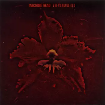 Machine Head: The Burning Red