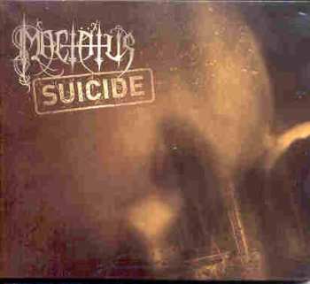 CD Mactätus: Suicide