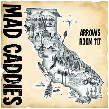 LP Mad Caddies: Arrows Room 117