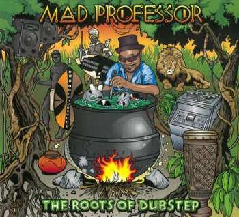 Album Mad Professor: The Roots Of Dubstep