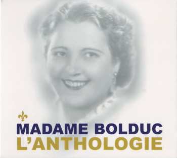 3CD/Caja Madame Bolduc: L'anthologie