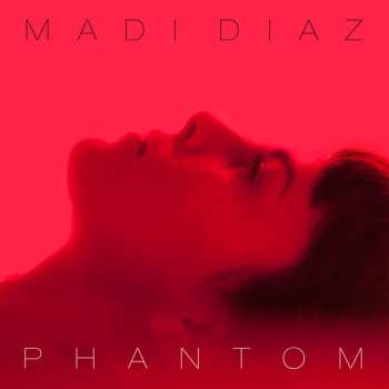 LP Madi Diaz: Phantom CLR