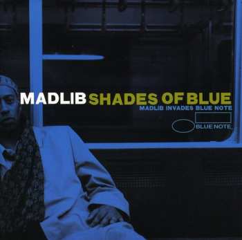 CD Madlib: Shades Of Blue