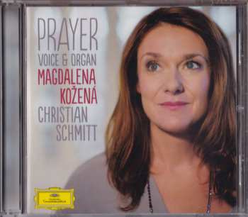 CD Magdalena Kožená: Prayer - Voice & Organ