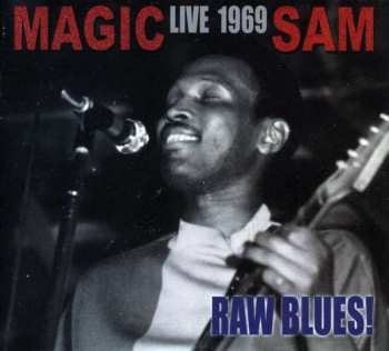 CD Magic Sam: Live 1969: Raw Blues!