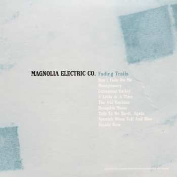LP Magnolia Electric Co.: Fading Trails