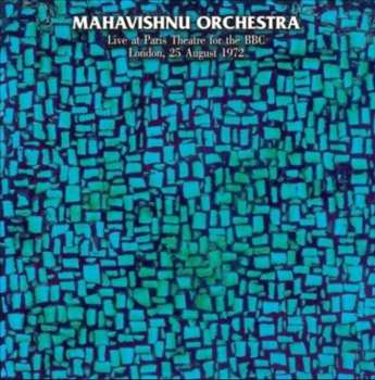 LP Mahavishnu Orchestra: Live At Paris Theatre For The BBC, London, 25 August 1972
