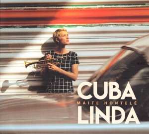 CD Maite Hontelé: Cuba Linda