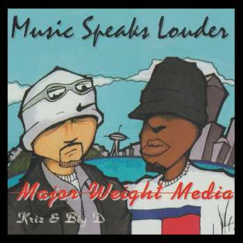 LP Major Weight Media: Music Speaks Louder