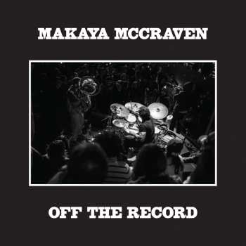 Album Makaya McCraven: Off The Record