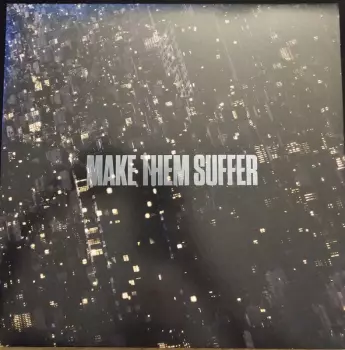 Make Them Suffer