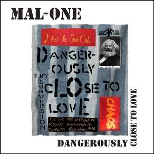 SP Mal-one: Dangerously Close To Love LTD