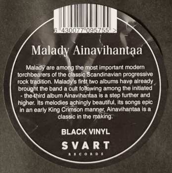 LP Malady: Ainavihantaa