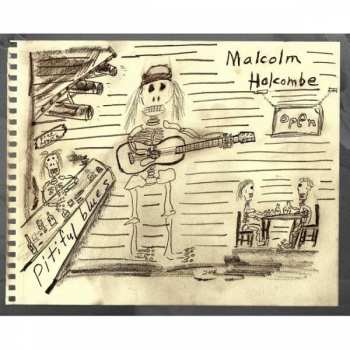 CD Malcolm Holcombe: Pitiful Blues