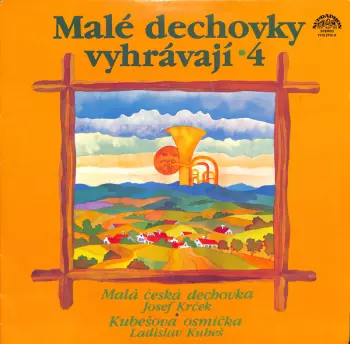 Malá Česká Dechovka: Malé dechovky vyhrávají 4