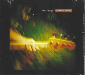 Album Malka Spigel: Gliding & Hiding