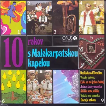 10 Rokov S Malokarpatskou Kapelou