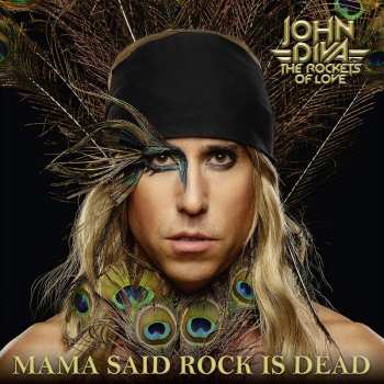 2LP/CD John Diva And The Rockets Of Love: Mama Said Rock Is Dead CLR