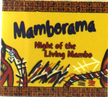 Album Mamborama: Night Of The Living Mambo