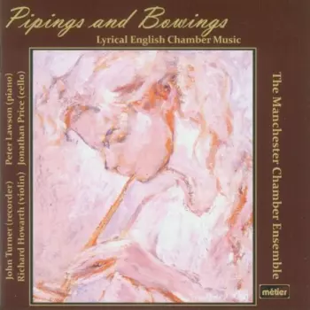 John Turner: Pipings And Bowings