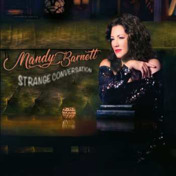 CD Mandy Barnett: Strange Conversation
