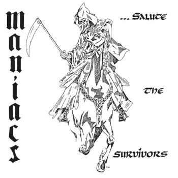 SP Maniacs: ...Salute The Survivors