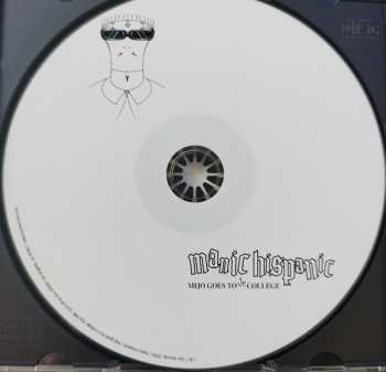 CD Manic Hispanic: Mijo Goes To Jr. College