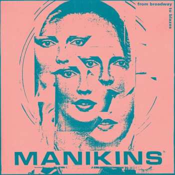 Album Manikins: From Broadway To Blazes