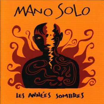 2LP Mano Solo: Les Années Sombres CLR | LTD