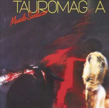 LP Manolo Sanlúcar: Tauromagia