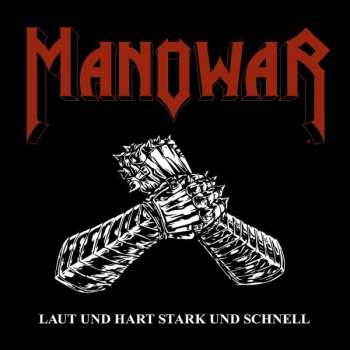 CD Manowar: Laut und Hart Stark und Schnell