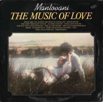 Album Mantovani And His Orchestra: The Music Of Love