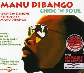 Album Manu Dibango: Choc 'N Soul: 1978-1989 Sessions Reissued by Manu Dibango