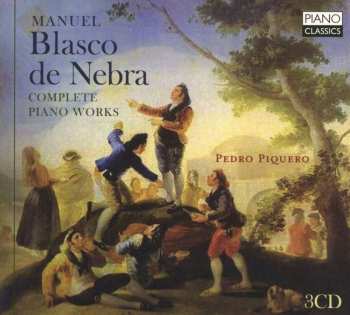 Album Manuel Blasco De Nebra / Piquero: Complete Piano Works