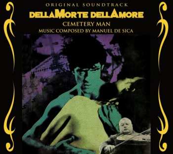 CD Manuel De Sica: Dellamorte Dellamore