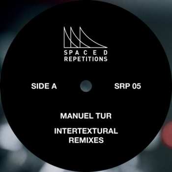LP Manuel Tur: Intertextural Remixes
