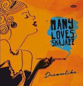 LP Many Loves Ska-Jazz: Dreamlike LTD