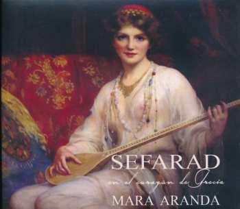 CD Mara Aranda: Sefarad - En El Corazón de Grecia